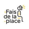 FAIS DE LA PLACE