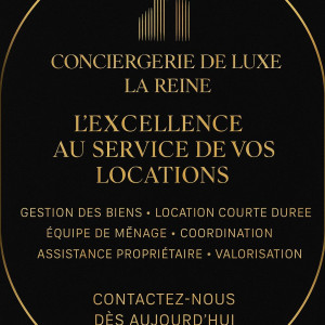 Conciergerie De Luxe La Reine C.