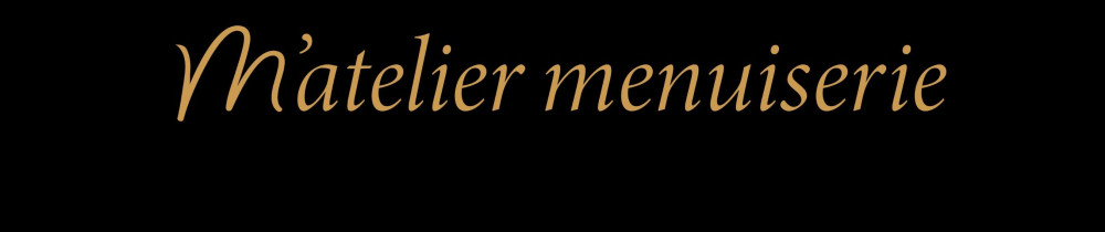 Mathieu D. (M'atelier Menuiserie)