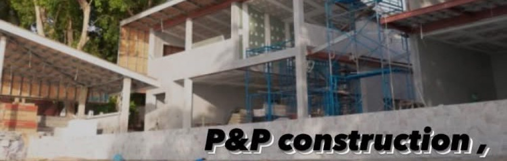 Luis P. (P&P Construction)