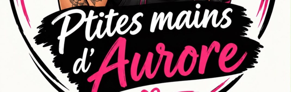 Aurore M. (Ptitesmainsd’Aurore)