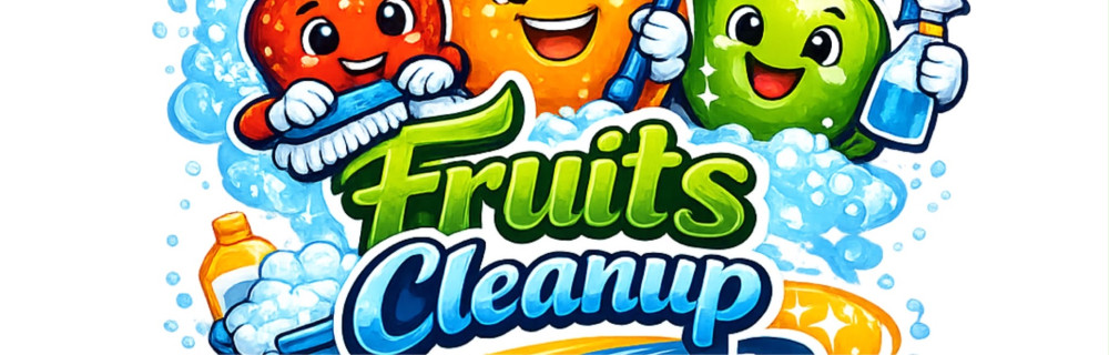 Romanoff T. (Fruits cleanup)