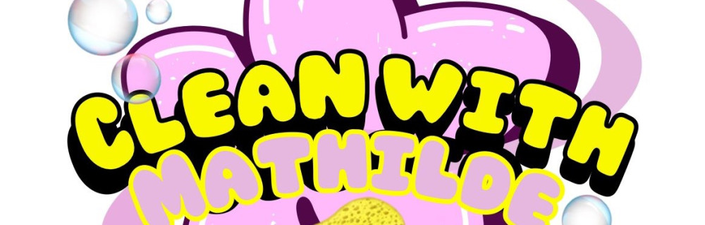 Mathilde N. (Clean with Mathilde)