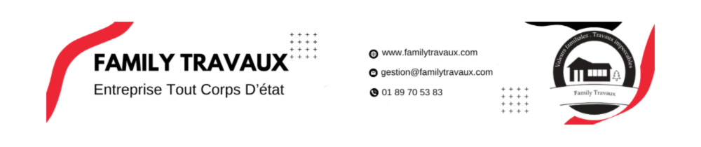 Family Travaux