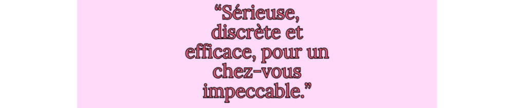 Adélaïde W. (Adé ménage)