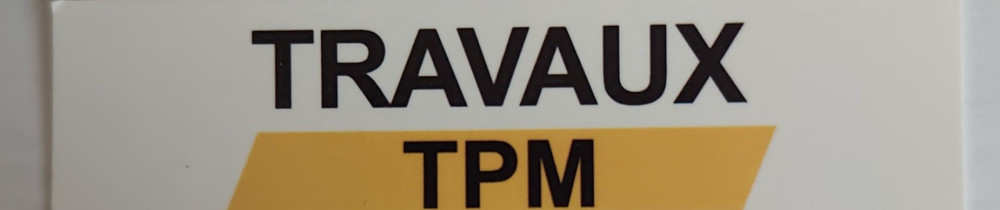 Dom M. (Travaux -Tpm)