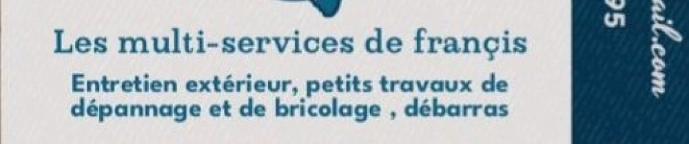 Francis V. (les Multi services de Fran...