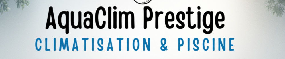 Loïc L. (AquaClim Prestige)