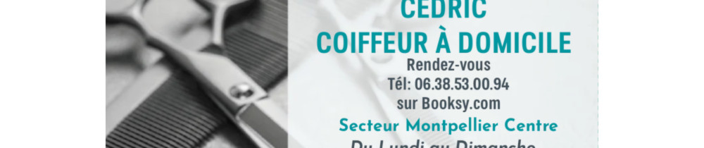 Cédric M. (CEDRIC COIFFEUR À DOMICILE)