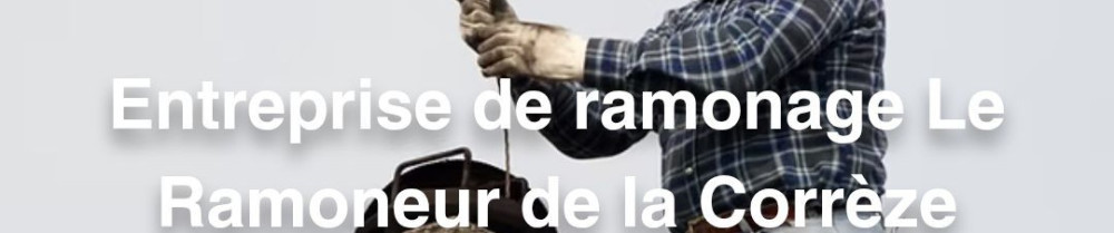 Yannisse R. (Le ramoneur de la Corrèze...
