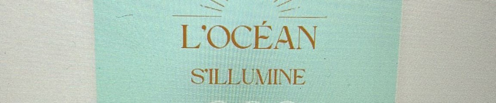Phillipe M. (L'OCEAN S'ILLUMINE)