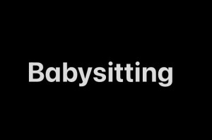 Photo de galerie - Disponible pour du babysitting 