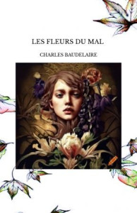 Photo de galerie - REEDITION DES FLEURS DU MAL DE BAUDELAIRE AVEC UNE PREFACE SPECIALE