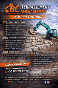 Photo de galerie - Voici toute les prestations que nous vous proposons . hésitez pas à nous contacter pour tout rensenseignement ou devis . BC TERRASSEMENT AMÉNAGEMENT 