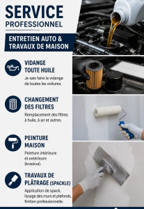 Photo de galerie - SERVICE PROFESSIONNEL
Entretien auto & travaux de maison
Vidange et changement de filtres
Peinture intérieure et extérieure
Travaux de plâtrage (spack)
Travail soigné, rapide et fiable.
Contactez-moi pour plus d’informations.