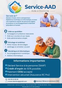 Photo de galerie - Service-AAD – Aide à domicile sur Nîmes et alentours.
Aide au quotidien, accompagnement, courses, déplacements, bricolage, jardinage et aide informatique.
CESU accepté – Crédit d’impôt possible de 50 %.