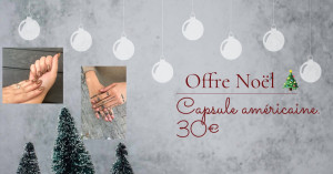 Photo de galerie - N’hésitez pour décembre 30€ capsules américaine et 20€ semi permanent 